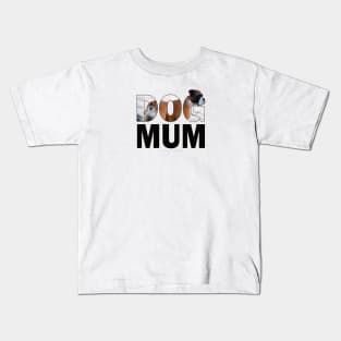 DOG MUM - boxer dog oil painting word art Kids T-Shirt